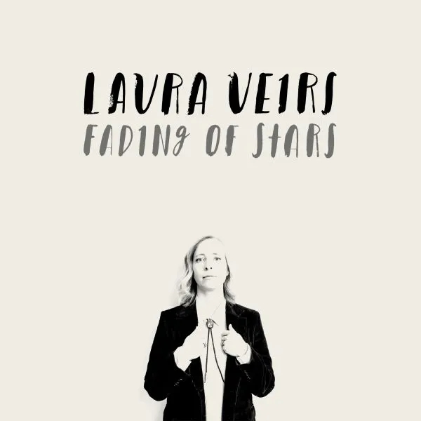 Album artwork for Fading of Stars by Laura Veirs