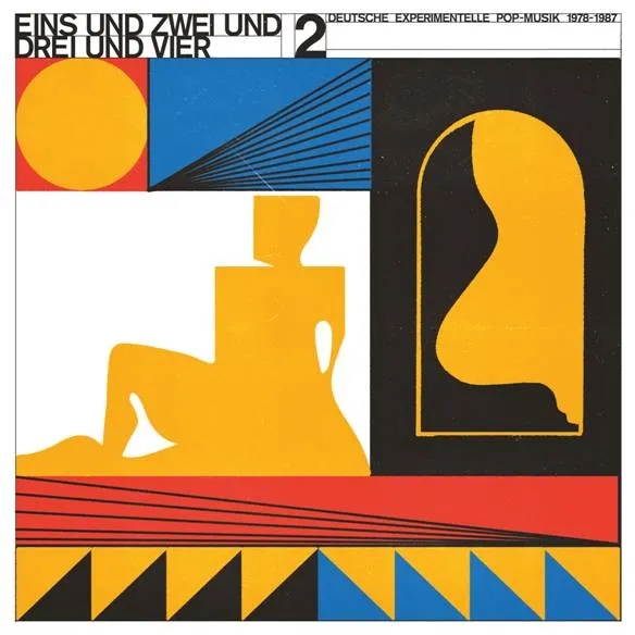 Album artwork for Eins Und Zwei Und Drei Und Vier Volume 2 : Deutsche Experimentelle Pop-Musik 1978-87 by Various
