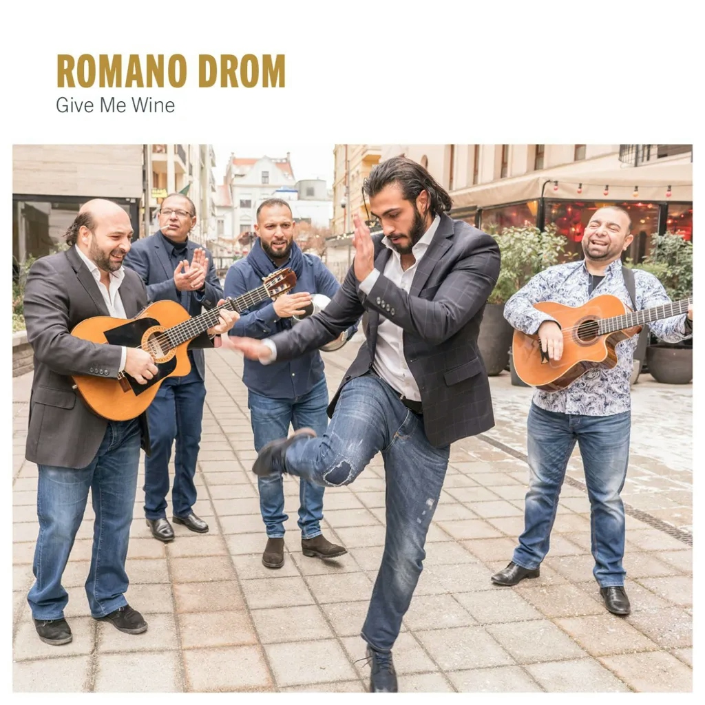 Album artwork for Give Me Wine by Romano Drom