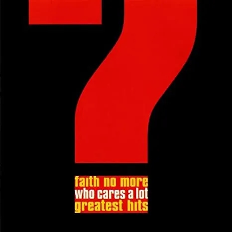 Album artwork for Who Cares a Lot? The Greatest Hits by Faith No More