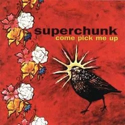 Album artwork for Come Pick Me Up by Superchunk