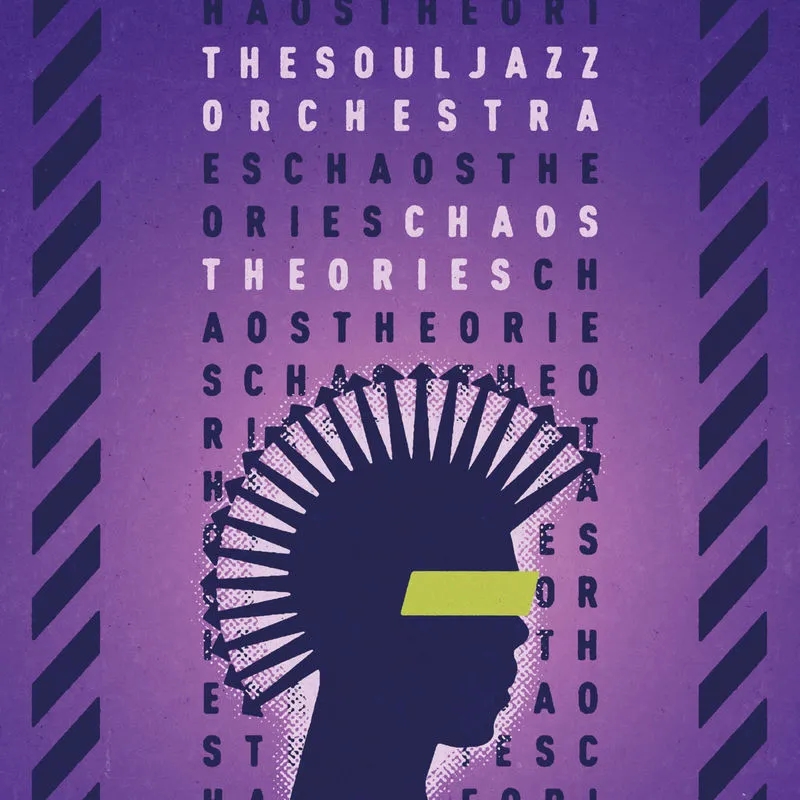 Album artwork for Chaos Theories by The Souljazz Orchestra