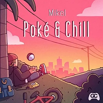 Album artwork for Poke and Chill by Mikel