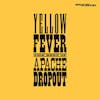 Album artwork for Yellow Fever (The Best of Apache Dropout) by Apache Dropout