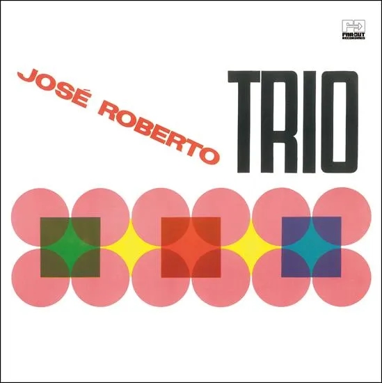 Album artwork for Jose Roberto Trio by Jose Roberto Trio