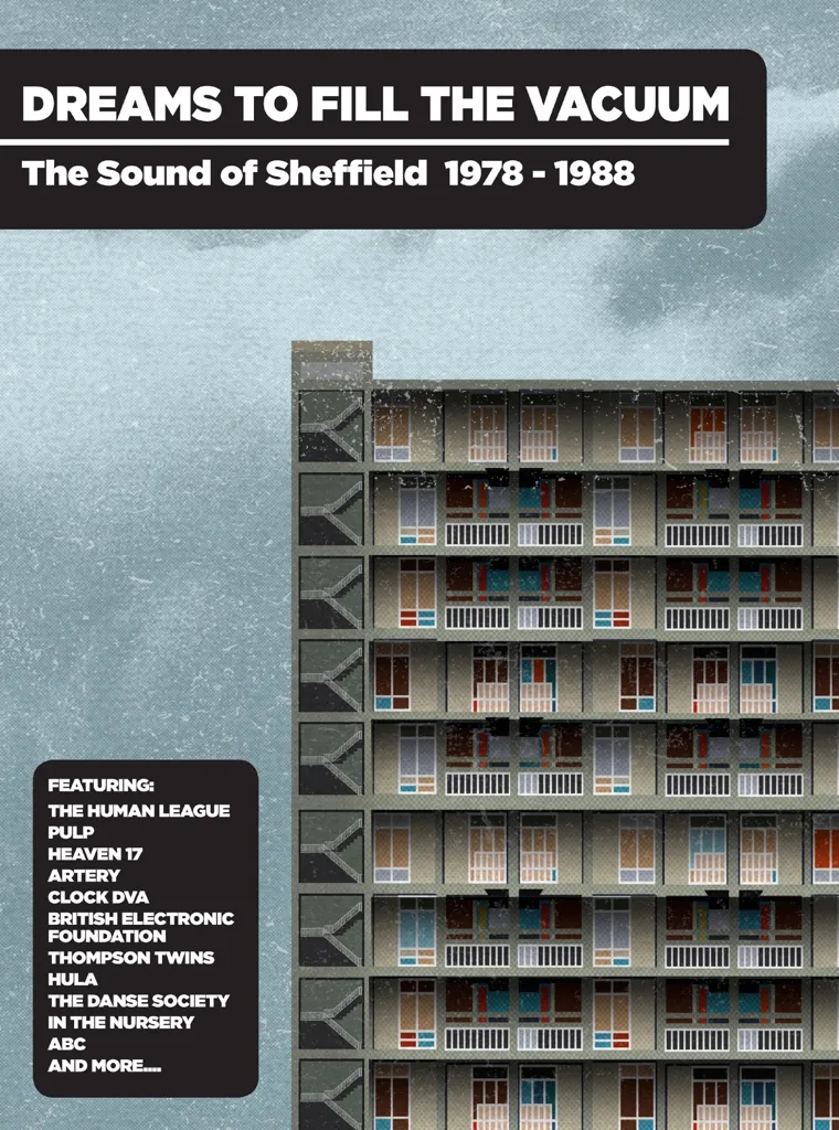 Album artwork for Dreams to the Fill the Vacuum - The Sound of Sheffield 1978 - 1988 by Various