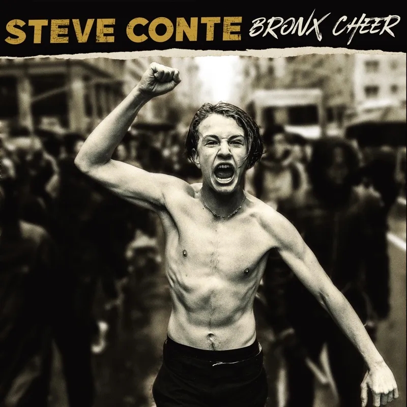 Album artwork for Bronx Cheer by Steve Conte