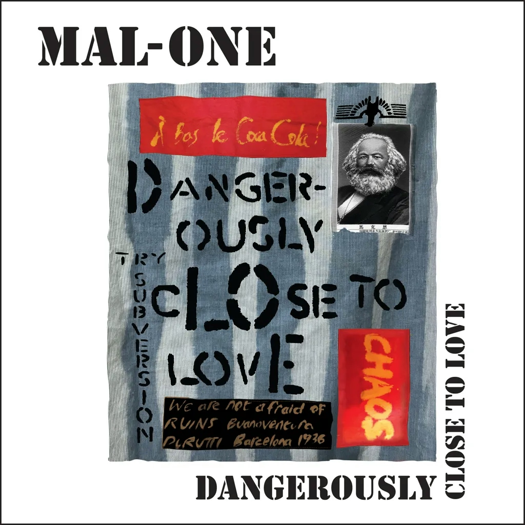 Album artwork for Dangerously Close To Love by Mal-One