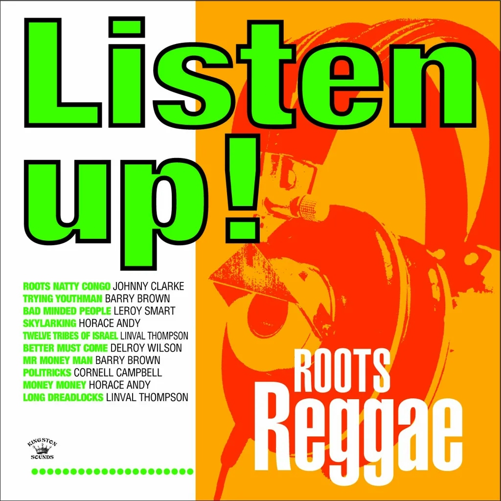 Album artwork for Listen Up! - Roots Reggae by Various