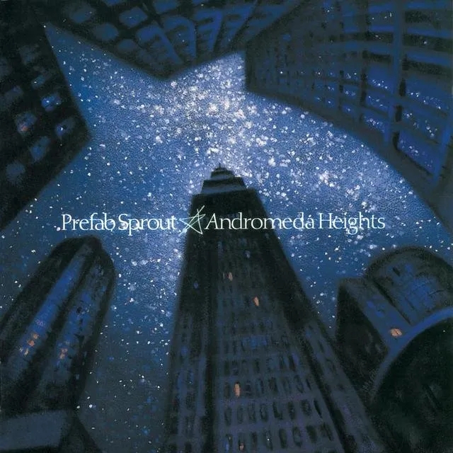 Album artwork for Andromeda Heights by Prefab Sprout