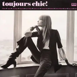 Album artwork for Toujours Chic! More French Girl Singers Of The 1960s by Various
