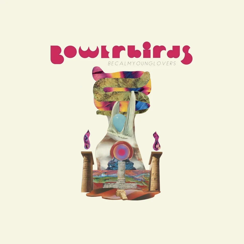 Album artwork for becalmyounglovers by Bowerbirds
