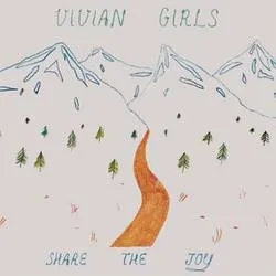 Album artwork for Album artwork for Share The Joy by Vivian Girls by Share The Joy - Vivian Girls