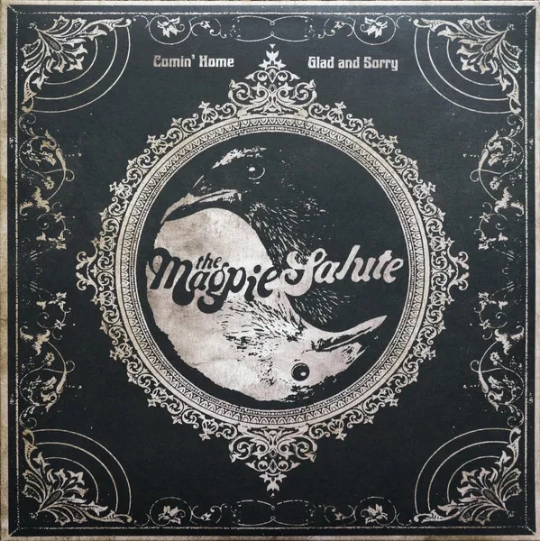 Album artwork for Comin' Home + Glad And Sorry by The Magpie Salute
