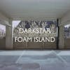 Album artwork for Foam Island by Darkstar