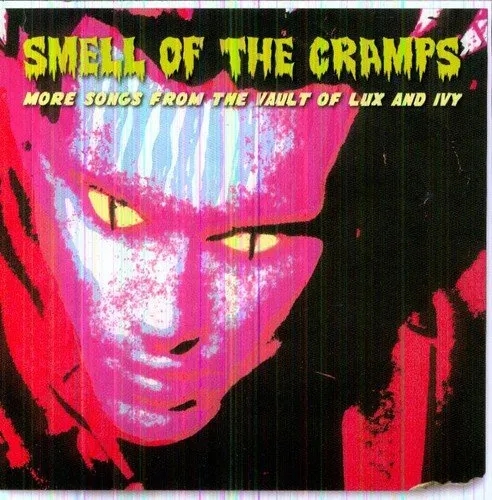 Album artwork for Smell Of The Cramps - More Songs From The Vault Of Lux and Ivy by Various