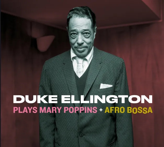 Album artwork for Plays Mary Poppins + Afro Bossa + 2 Bonus Tracks by Duke Ellington