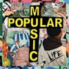 Album artwork for Popular Music by LIFE