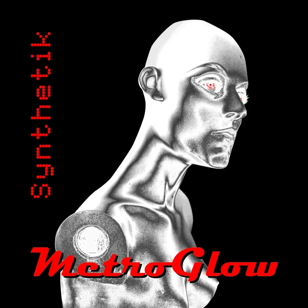 Album artwork for Synthetik by MetroGlow