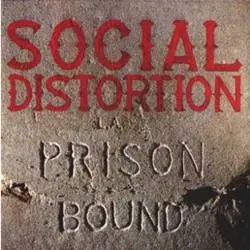 Album artwork for Prison Bound by Social Distortion