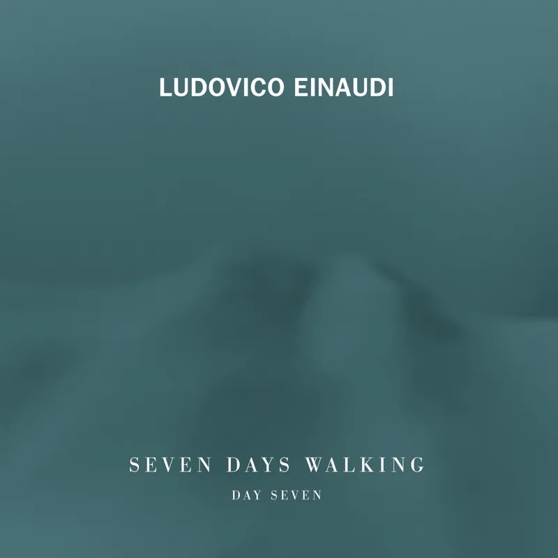 Album artwork for Seven Days Walking - Day 7 by Ludovico Einaudi