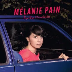 Album artwork for Bye Bye Manchester by Melanie Pain