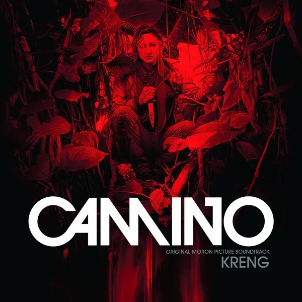 Album artwork for Camino - Original Motion Picture Soundtrack by Kreng