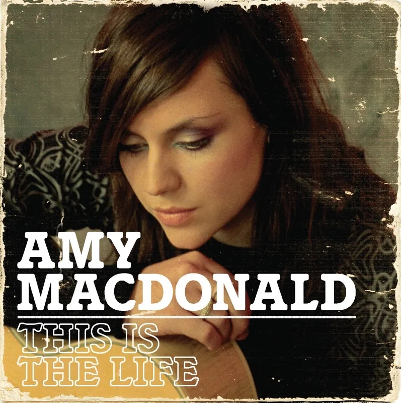 Album artwork for This is The Life by Amy Macdonald