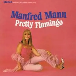 Album artwork for Pretty Flamingo by Manfred Mann