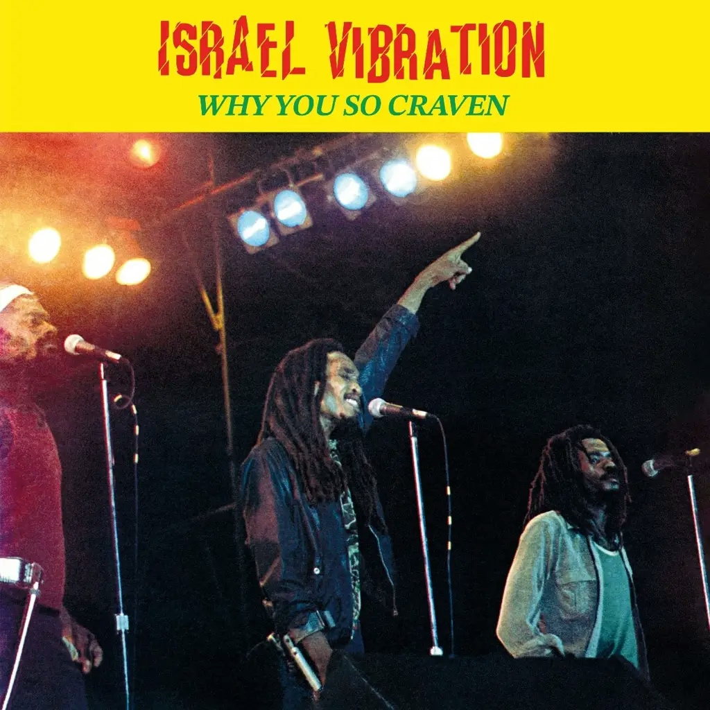 Album artwork for Why You So Craven by Israel Vibrations 