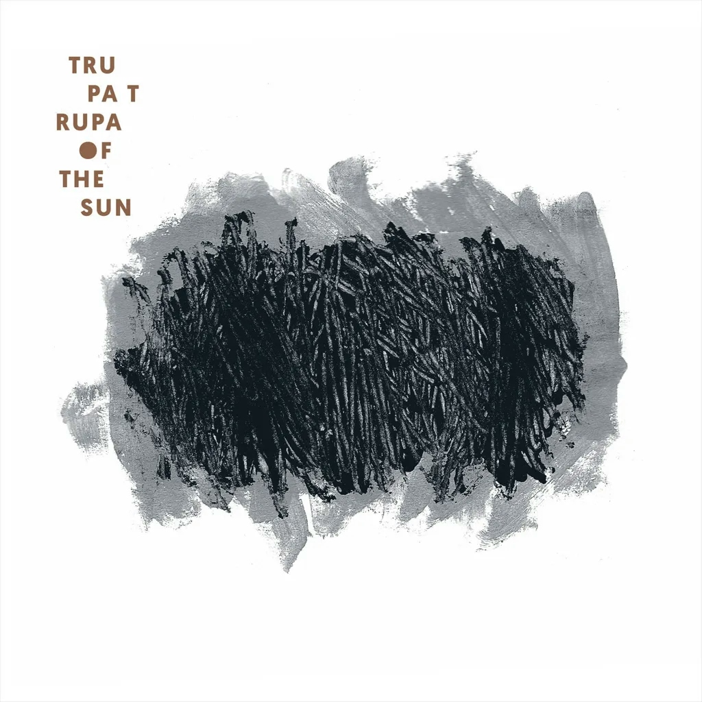Album artwork for Of The Sun by Trupa Trupa