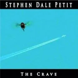Album artwork for The Crave by Stephen Dale Petit