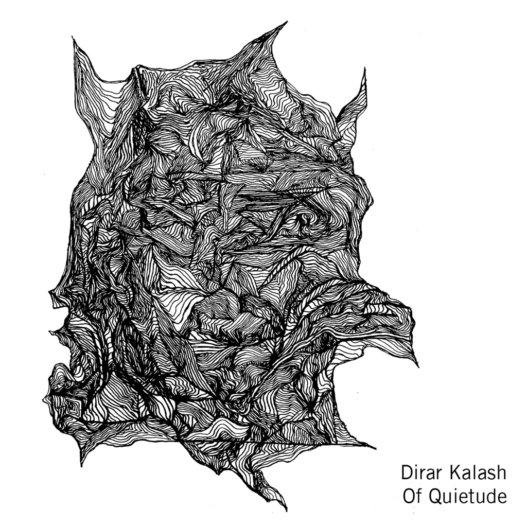 Album artwork for Of Quietude by Dirar Kalash