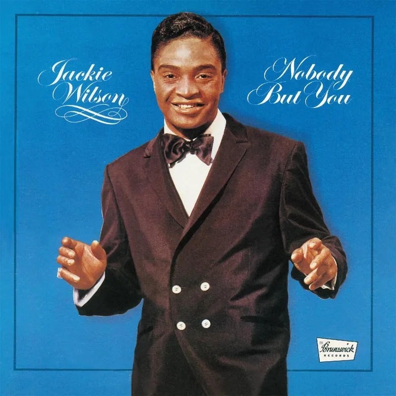 Album artwork for Nobody But You by Jackie Wilson