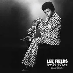 Album artwork for Let's Talk It Over - Bonus Reissue by Lee Fields
