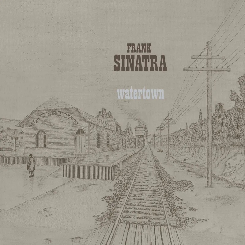 Album artwork for Watertown by Frank Sinatra