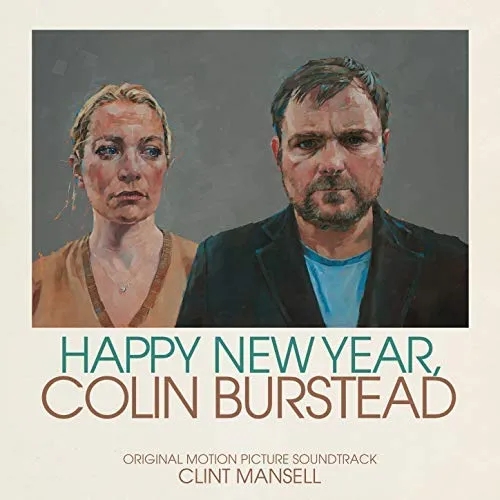 Album artwork for Happy New Year, Colin Burstead: Original Motion Picture Soundtrack by Clint Mansell