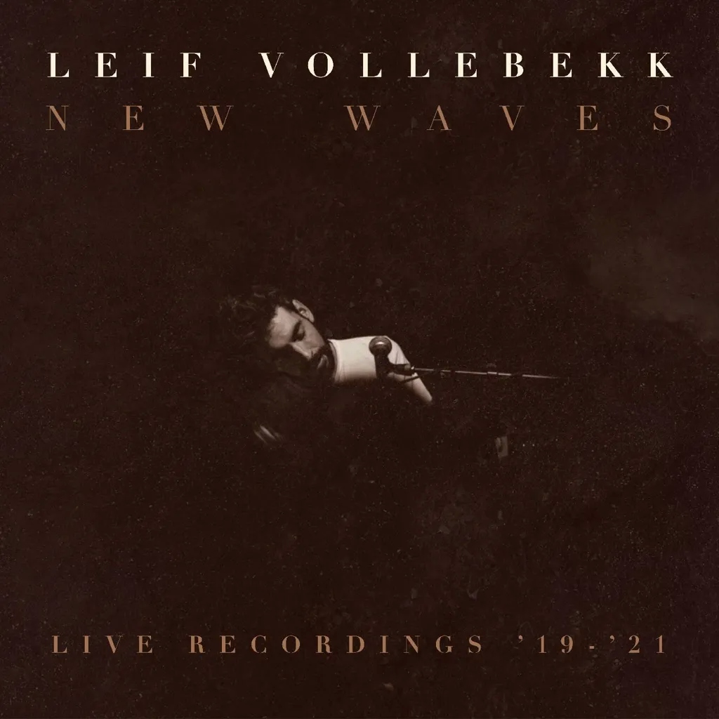 Album artwork for New Waves (Live Recordings '19-'21) by Leif Vollebekk