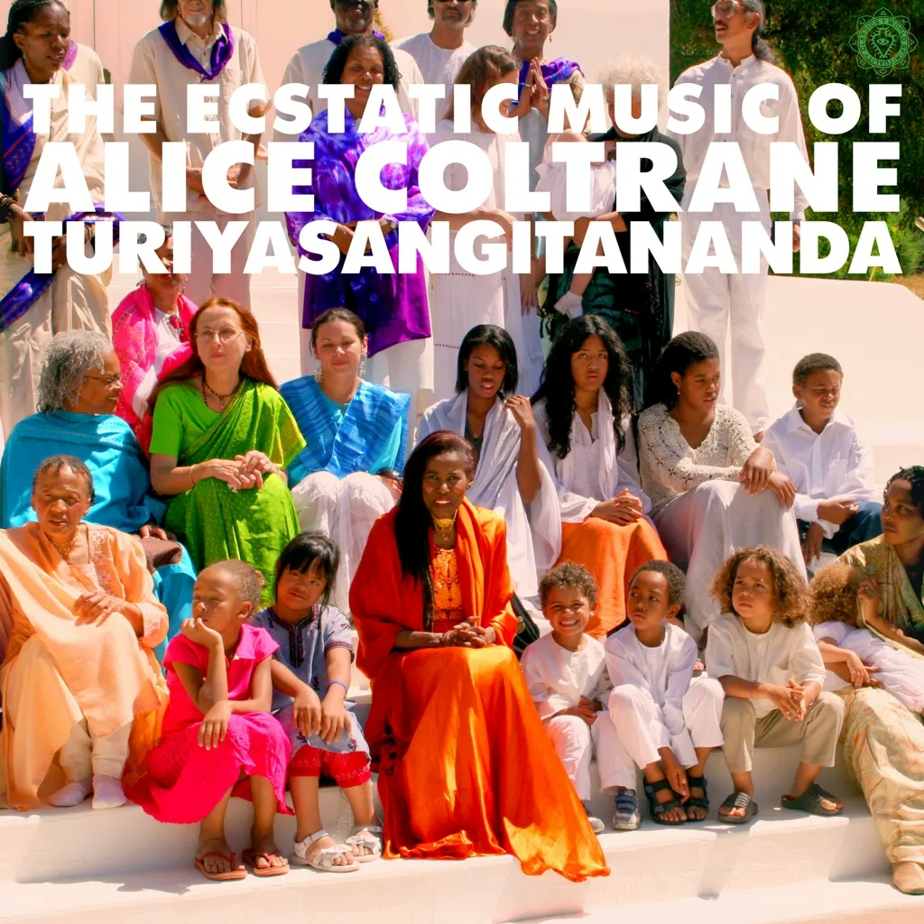 Album artwork for World Spirituality Classics 1 - The Ecstatic Music of Alice Coltrane Turiyasangitananda by Alice Coltrane