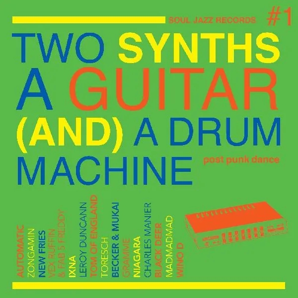Album artwork for Two Synths, A Guitar (And) A Drum Machine – Post Punk Dance Vol.1 by Various Artists