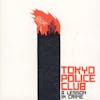 Album artwork for A Lesson In Crime by Tokyo Police Club
