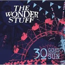 Album artwork for 30 Goes Around The Sun by The Wonder Stuff