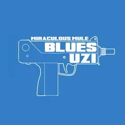 Album artwork for Blues Uzi by Miraculous Mule