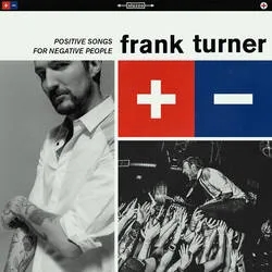 Album artwork for Album artwork for Postitive Songs For Negative People by Frank Turner by Postitive Songs For Negative People - Frank Turner
