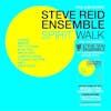 Album artwork for Spirit Walk by Steve Reid Ensemble (featuring Kieran Hebden)