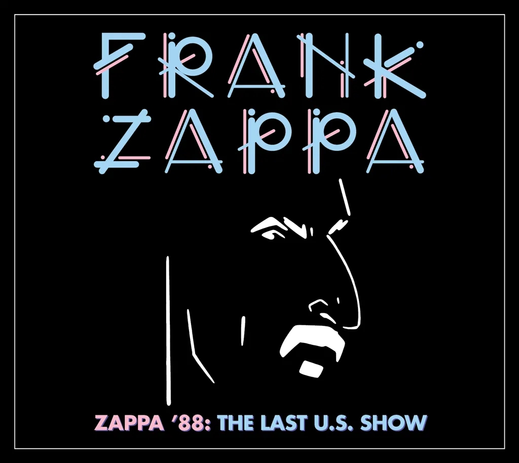 Album artwork for Zappa ’88: The Last US Show by Frank Zappa