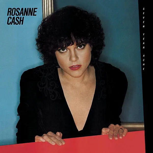 Album artwork for Seven Year Ache by Rosanne Cash