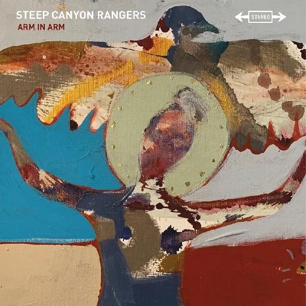 Album artwork for Arm In Arm by Steep Canyon Rangers