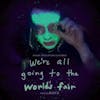 Album artwork for We're All Going To The World's Fair (Original Soundtrack) by Alex G