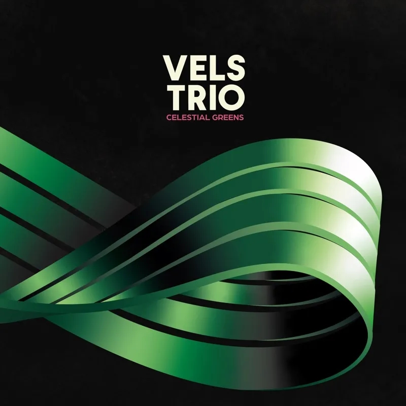 Album artwork for Celestial Greens by Vels Trio